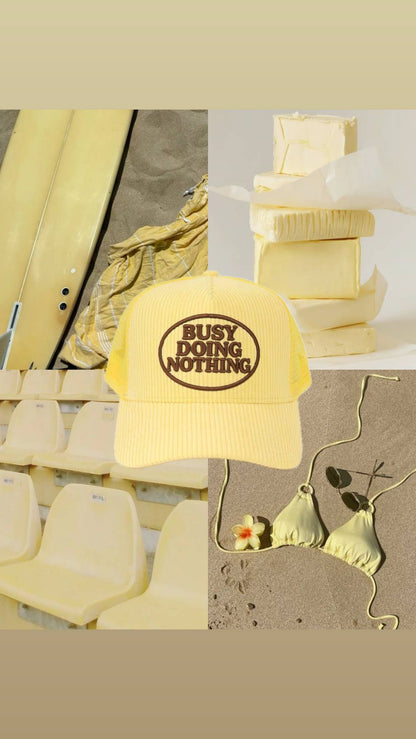 Busy Doing Nothing Corduroy Trucker Hat